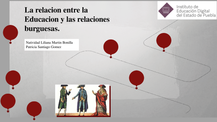 La relacion entre la educacion y las revoluciones burguesas by LILIANA