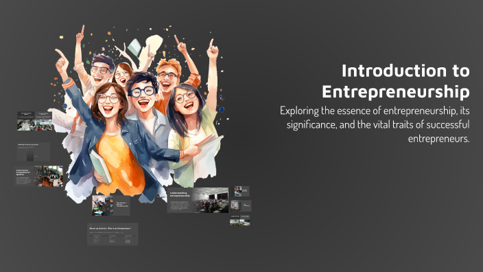 Introduction to Entrepreneurship by Britney Edwards on Prezi