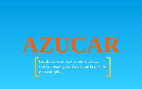 Azucar y Azuquita by paola rincon