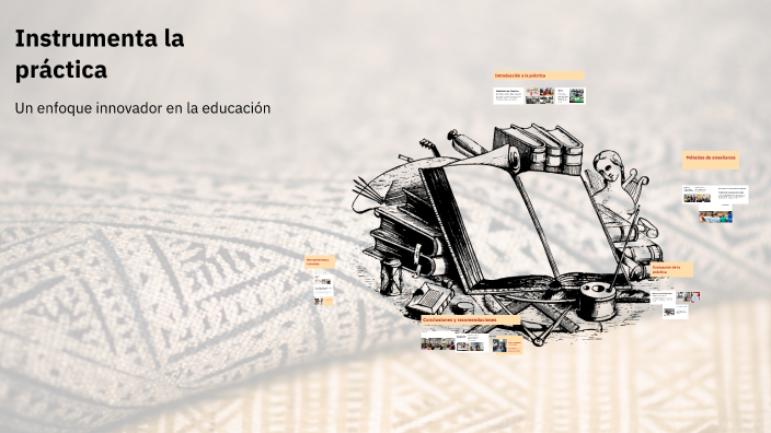 Instrumenta la práctica by Luis on Prezi