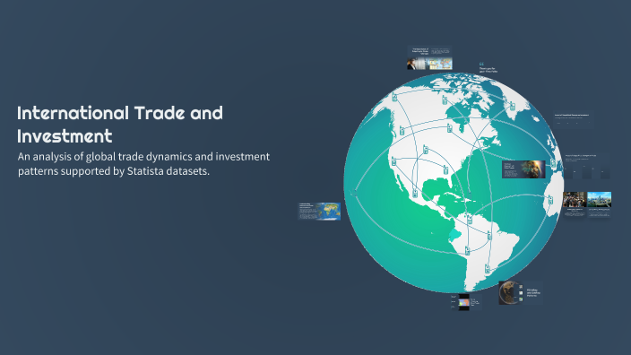 International Trade and Investment by harish haribabu on Prezi