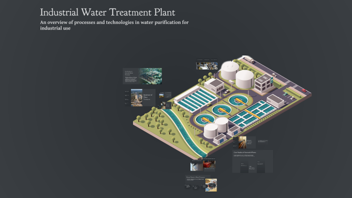 Industrial Water Treatment Plant by pınar on Prezi
