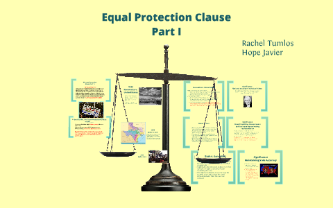 Equal Protection Clause By Rachel Tumlos On Prezi