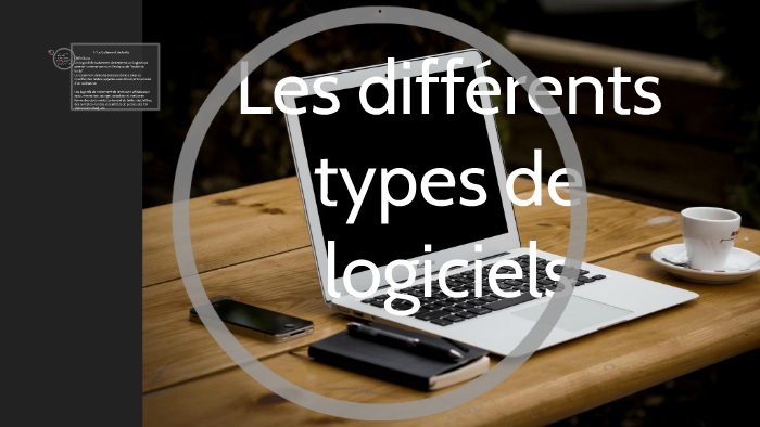 LES DIFFERENTS TYPES DE LOGICIELS By Clemence Pabu On Prezi