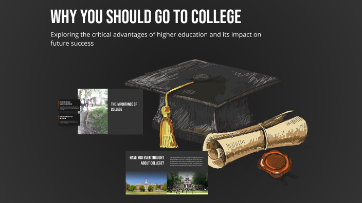 Why You Should Go to College by Eli Guzman on Prezi