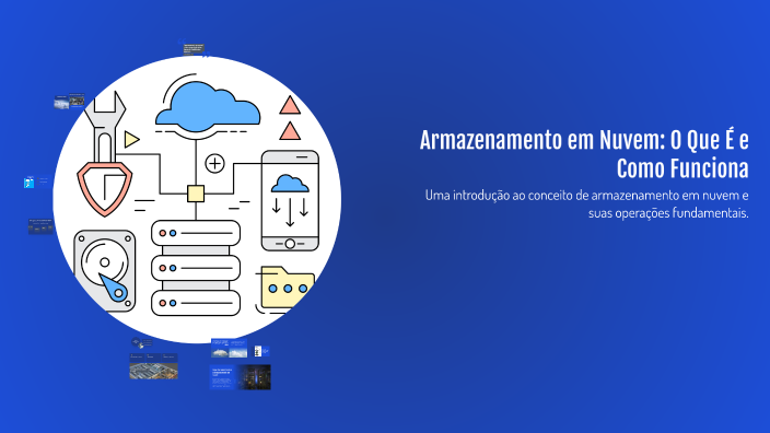 Armazenamento em Nuvem: O Que É e Como Funciona by Ana Paula Mendes de ...