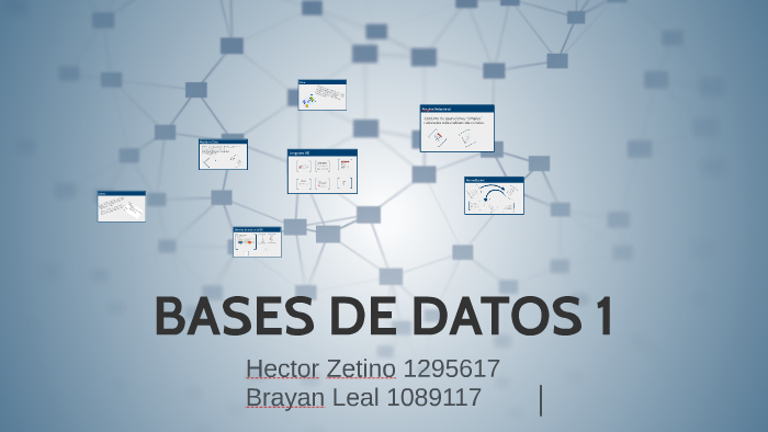 BASES DE DATOS 1 by Brayan Leal on Prezi