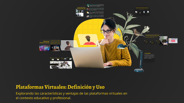 Plataformas Virtuales: Definición y Uso by Marley Soto Camino on Prezi