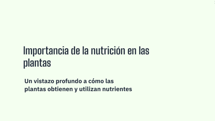 Importancia De La Nutrición En Las Plantas By Karen Vilches On Prezi Importancia De La Nutrición En Las Plantas By Karen Vilches On Prezi