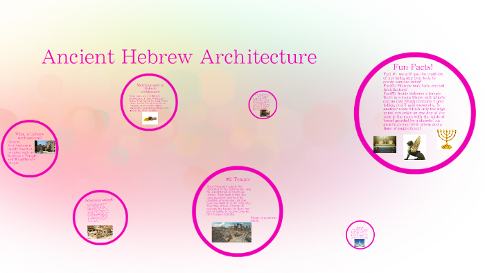 Ancient Hebrew Architecture by Madison Neville