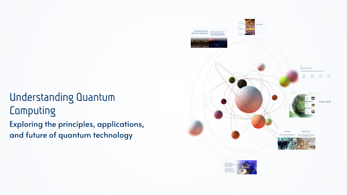 Understanding Quantum Computing by M Jiffry A on Prezi