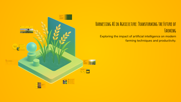 Harnessing AI in Agriculture: Transforming the Future of Farming by ...