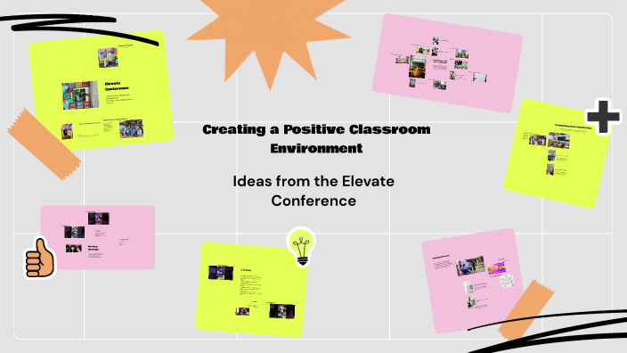 Creating a Positive Classroom Environment by Payton Wilson on Prezi
