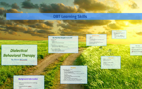 DBT Learning Skills by Maz McCready on Prezi