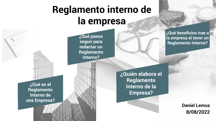 Reglamento interno de la empresa by Daniel Lemus on Prezi