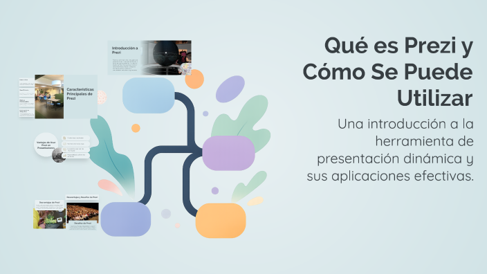 Qué es Prezi y Cómo Se Puede Utilizar by Roxana Araya on Prezi