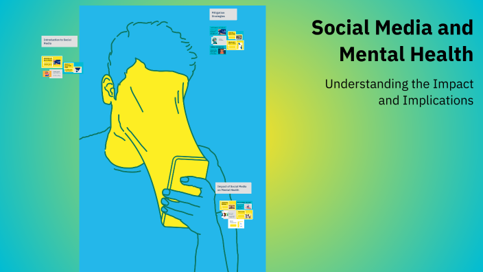 Social Media and Mental Health by Solomon Suloch on Prezi