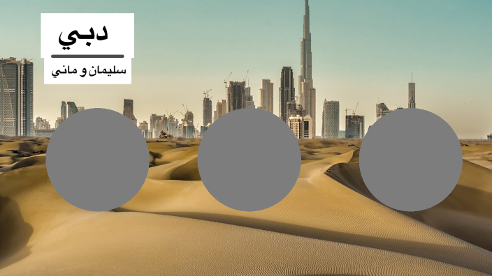 ARAB 1 - Dubai by on Prezi