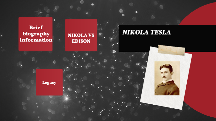NIKOLA TESLA by Cristina Fernández on Prezi
