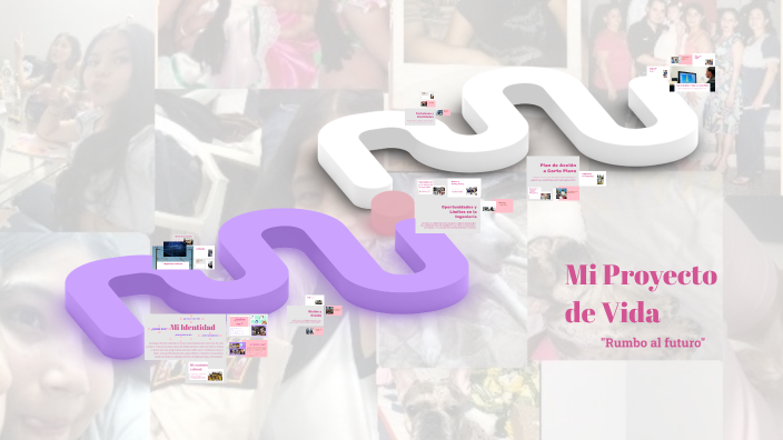Mi Proyecto de Vida by valentina hurtado on Prezi