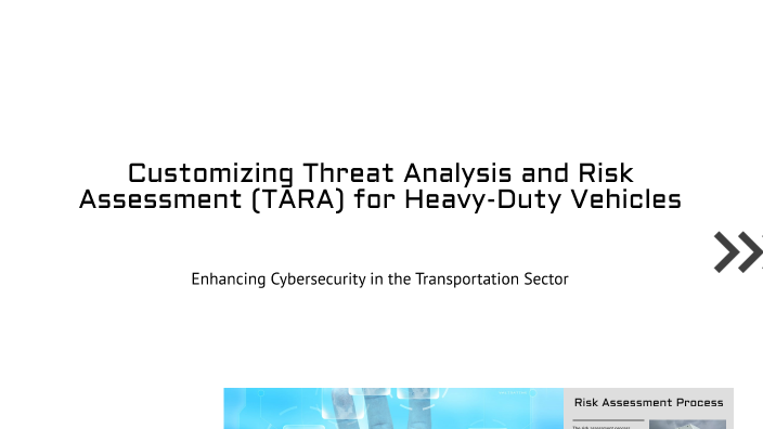 Tara Map Risk Customizing Threat Analysis and Risk Assessment (TARA) for Heavy-Duty ...