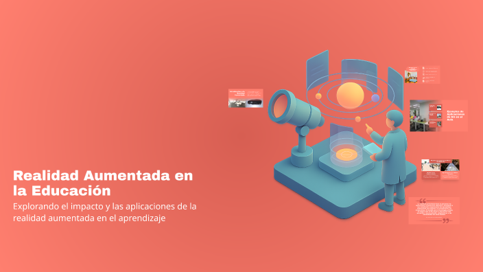 Realidad Aumentada en la Educación by perla martinez mendoza on Prezi