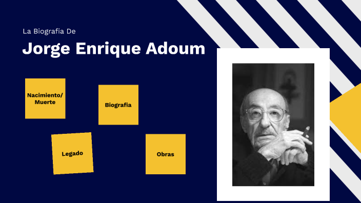 Biografia de Jorge Enrique Adoum by Melanie Philco on Prezi