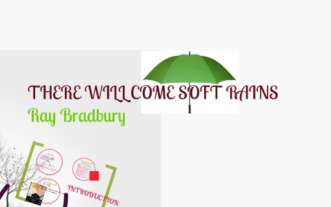 There Will Come Soft Rains Ray Bradbury By On Prezi English Essay Writing Help also Business Plan Writers In Okc English Language Essay