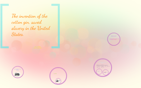 Cotton Gin Prezi! by Megan Ward on Prezi