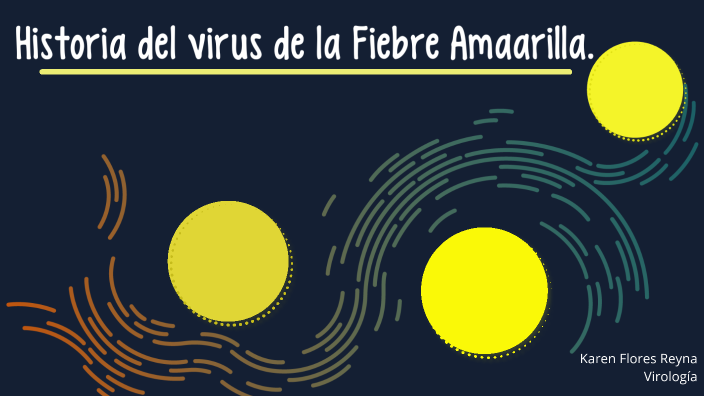 Fiebre Amarilla By Karen Flores On Prezi