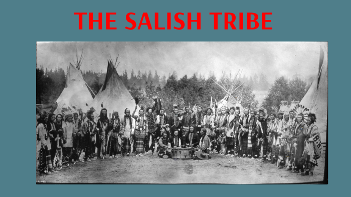 THER SALISH TRIBE by Alexia Addo-Nyarko on Prezi