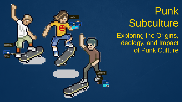 Punk Subculture by makar pepelyaev on Prezi