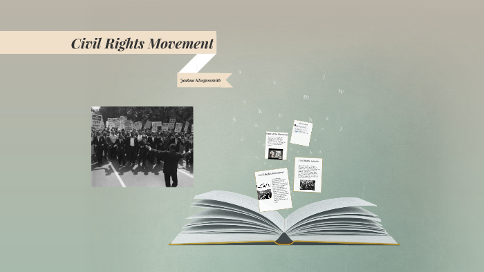 Civil Rights Movement by Joshua Klingensmith on Prezi