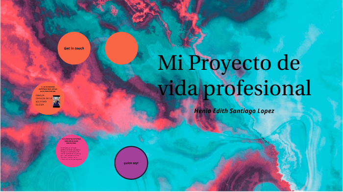 Mi Proyecto De Vida Profesional By Henia Edith Santiago LÓpez 4746