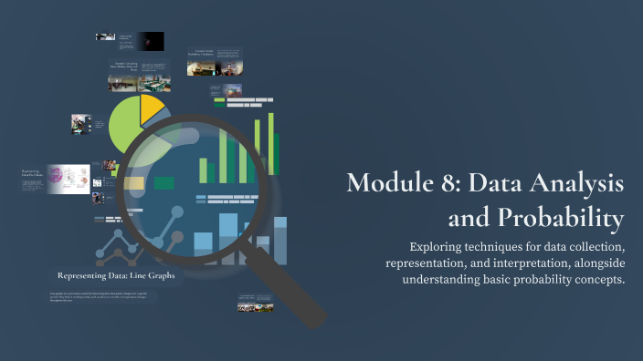 Module 8: Data Analysis and Probability by Janrose Morales on Prezi