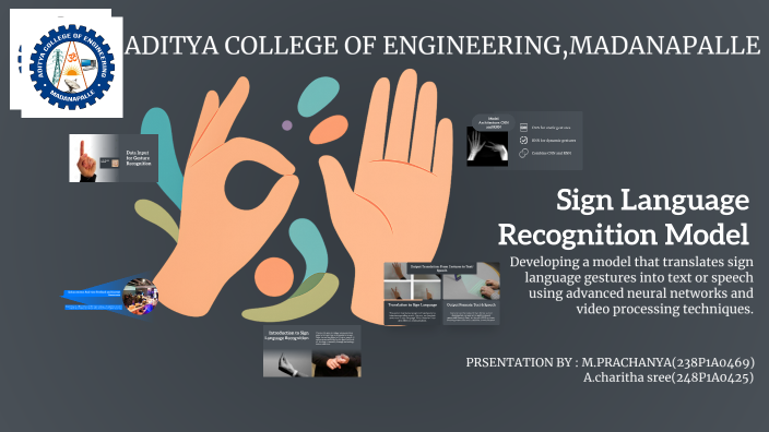 Sign Language Recognition Model by prachu mella on Prezi