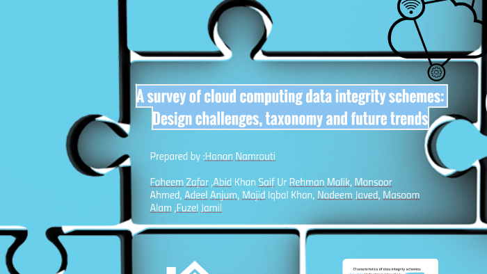 A survey of cloud computing data integrity schemes: Design challenges ...