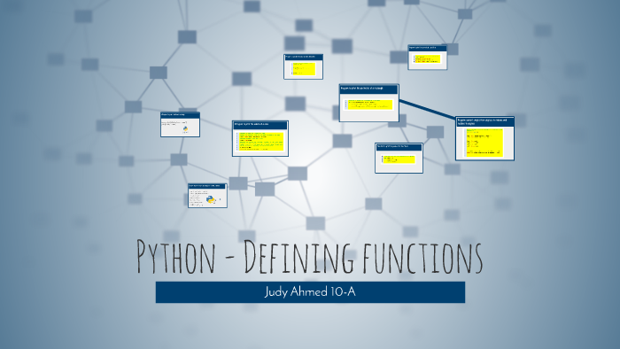 Python - Defining functions by judy ahmed on Prezi