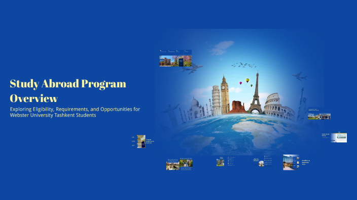 Study Abroad Program Overview by Zohit Zohit on Prezi