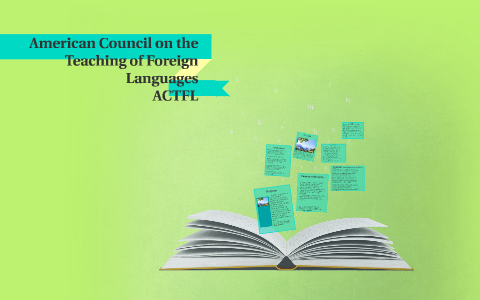 American Council on the Teaching of Foreign Languages by Beth Grant on ...