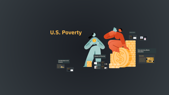Understanding U.S. Poverty by brooklyn harris on Prezi
