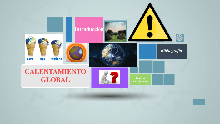 Calentamiento global by Valeria Anchondo on Prezi
