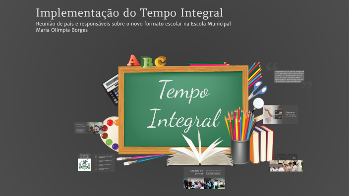Implementação do Tempo Integral by Bruno Andrade on Prezi