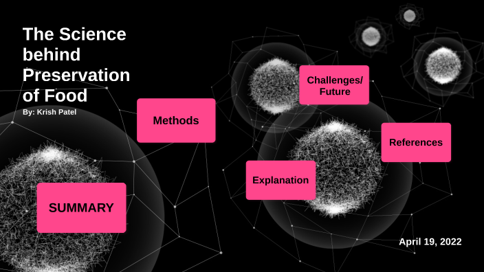 The science behind the Preservation of Food by K P on Prezi Next