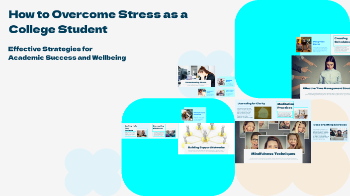 Overcoming Stress as a College Student by oscar isaak on Prezi