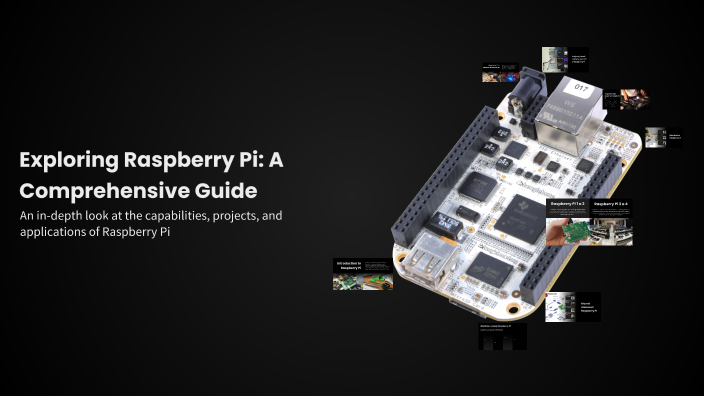 Exploring Raspberry Pi: A Comprehensive Guide by bak 078 on Prezi