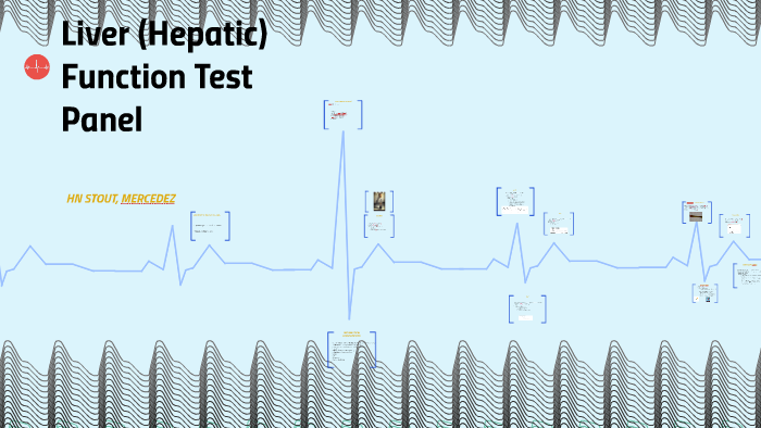 Liver Hepatic Function Test Panel By Mercedez Stout On Prezi Liver Hepatic Function Test Panel By Mercedez Stout On Prezi