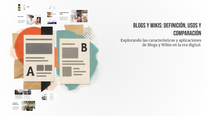 Blogs y Wikis: Definición, Usos y Comparación by Esteban Martinez ...