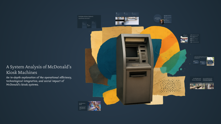 A System Analysis of McDonald's Kiosk Machines by Berat Erdoğanyılmaz ...