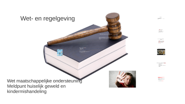 WET- En REGELGEVING By Hanneke Van Nistelrooij On Prezi